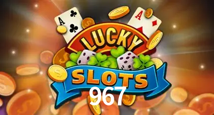 Descubra o Mundo do Cassino Online com 967